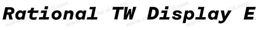 Rational TW Display ExtraBold字体转换